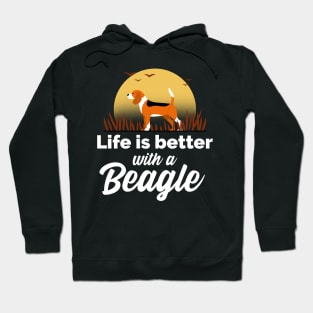 Life is better with a Beagle Hoodie